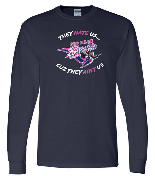50/50 Dry blend T shirt long sleeve unisex hate us